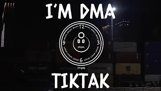 I'm DMA - TIKTAK (Music Video)