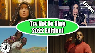 Try Not To Sing 2022! (Top Hits)