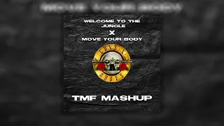 Guns and Roses vs Move Your Body (TMF Mashup) | FREE DOWNLOAD