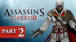 Assassin's Creed 2 Walkthrough Part 2 - Leonardo Da Vinci (AC2 Let's Play Gameplay )