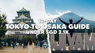 Our First Trip Back to Japan — 12-Day Tokyo to Osaka Guide Under S$2.1k | The Travel Intern