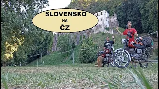 SLOVENSKO NA ČZ 2022/ Aneb cesta plná problémů / ČÁST 1