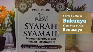 Harga Buku Syarah Syamail Mengenal Pribadi Dan Akhlak Rasulullah SAW | Rizky Barokah