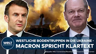 PAUKENSCHLAG: Scholz unter Schock - Macron kann sich Ukraine-Einsatz von eigenen Truppen vorstellen