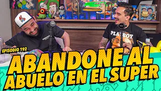 La Cotorrisa - Episodio 192 - Abandoné al abuelo en el súper