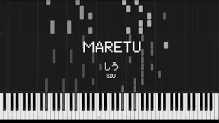 MARETU (極悪P) - SIU (しう) [Piano Transcription]