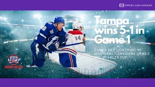 NHL 2021 Playoffs Tampa Bay wins Game 1 of Stanley Cup Final vs Habs