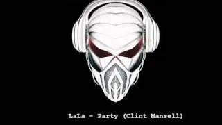 Lala - Party (Clint Mansell)