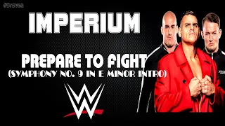 WWE | Imperium 30 Minutes Entrance Theme Song |"Prepare To Fight (Intro Symphony No. 9 in E Minor) "