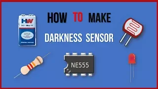 How to make Darkness Sensor Using IC555 within 4 minutes!! 🔥