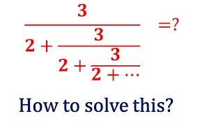 Solving The Infinite Continued Fraction | Have You Tried This Tricky Math Problem?