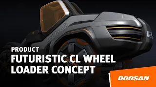 Futuristic Doosan CL Wheel Loader Concept