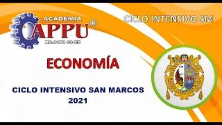 CICLO: INTENSIVO SM-  CURSO: ECONOMÍA - TEMA: 7 - ACADEMIA APPU