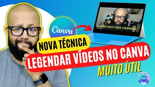 NÃO SABIA DISSO? Veja como LEGENDAR VÍDEOS NO CANVA GRÁTIS  MUITO ÚTIL