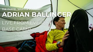 Adrian Ballinger: Live from Everest Base Camp