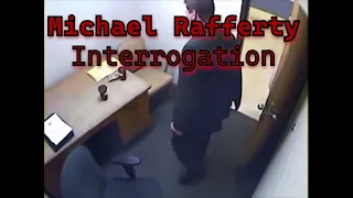 Michael Rafferty Interrogation PART 1 (edited)