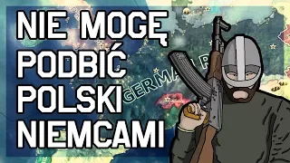 Pomoc dla ludzi którzy nie mogą podbić Polski Niemcami