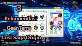 3 rekomendasi gear special untuk combo satu hero terra lost saga origin