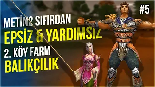 Sıfırdan Metin2 Bölüm 5 - 2. Köy Farmı & Balıkçılık / Ruby Lucifer