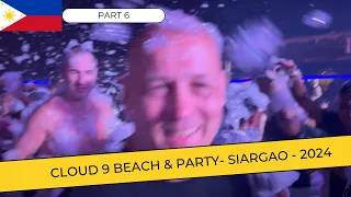 Part 6: Cloud 9 Beach & Party: Siargao: Philippines