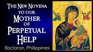 NOVENA TO OUR MOTHER OF PERPETUAL HELP - PRAY FOR US