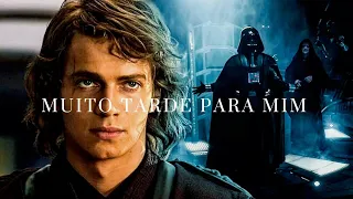 É MUITO TARDE PARA MIM | (Edit) Star Wars - Darth Vader