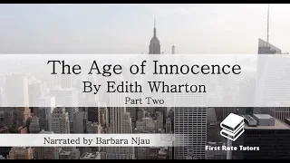 "The Age of Innocence" by Edith Wharton: characters, themes & symbols (2/2) | Narrator: Barbara Njau