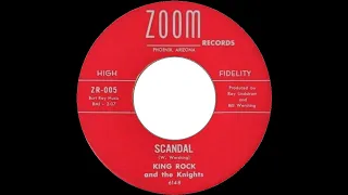 King Rock And The Knights – Scandal