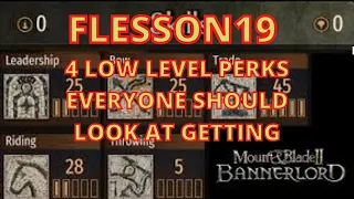 Bannerlord 4 Low Level Perks Everyone Should Look At Getting   | Flesson19