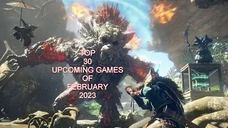 Top 30 Upcoming Games Of February 2023 |PS5|XBOX SERIES X/S|PS4|XB1|PC