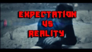 EXPECTATION V/S REALITY - ACTION MOVIES