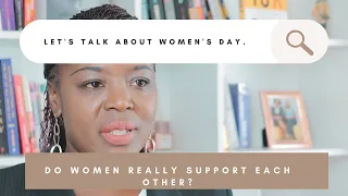 Do Women Really Support Each Other? | International Women's Day 2024