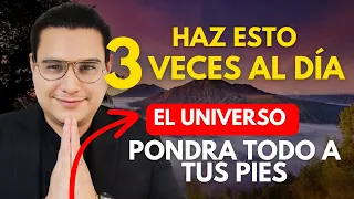 🔴 El Universo Pondrá Todo a tus Pies [AL HACER ESTO 3 VECES AL DÍA Por 3 SEMANAS] Juank Cortavarria