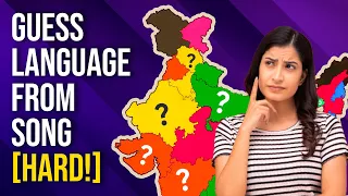 Guess the Indian Language from the Song Challenge [HARD VERSION!]