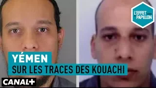 Yemen : sur les traces des frères Kouachi - L'Effet Papillon