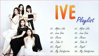 IVE の人気曲 メドレー2023 | IVE Chill Playlist || IVE 日本語 最新ベストヒットメドレー 2023 | IVE 日本語メドレー2023