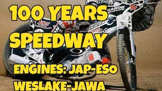 100 YEARS OF SPEEDWAY ENGINES