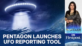 Pentagon Launches Online Form to Report UFO Sightings | Vantage with Palki Sharma