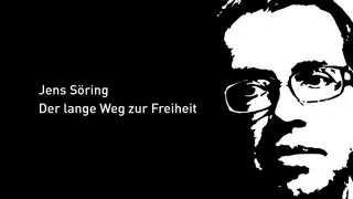 Jens Söring - Der lange Weg zur Freiheit