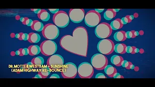 Dr.Motte & Westbam - SUNSHINE (Adam Highway Re-Bounce) /reupload.