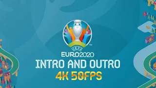 EURO 2020 Intro/Outro [4K50FPS]