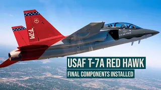 Final Components Installed On USAF T-7A Red Hawk