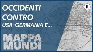 Occidenti contro, Usa-Germania e non solo - Mappa Mundi