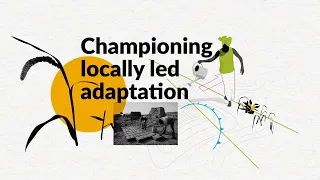 Championing locally led adaptation: IIED annual review 2021