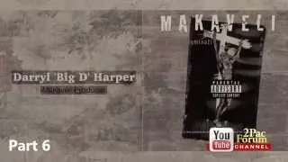 Darryl Harper About: Was Tha Realest Copying 2Pac's Style And Lyrics?