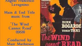 Angelo Francesco Lavagnino: music from "The Wind Cannot Read" (1958)