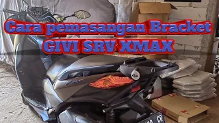 Cara pemasangan Bracket Givi SRV Xmax