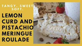 ➵Learn how to make Lemon Curd and Pistachio Meringue Roulade