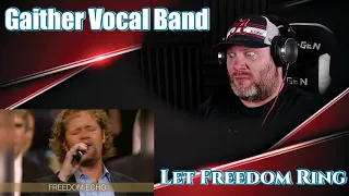 GAITHER VOCAL BAND Let Freedom Ring | REACTION