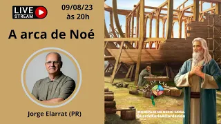 A arca de Noé I Jorge Elarrat (PR)